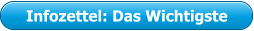 Infozettel: Das Wichtigste