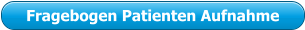Fragebogen Patienten Aufnahme